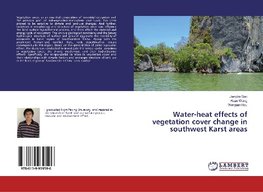 Water-heat effects of vegetation cover change in southwest Karst areas