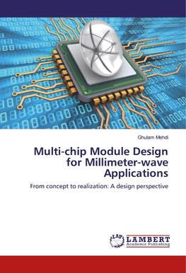 Multi-chip Module Design for Millimeter-wave Applications
