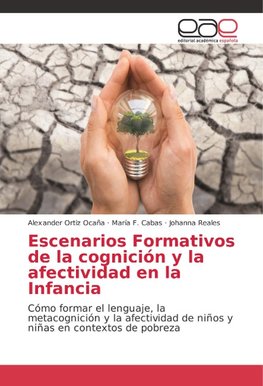Escenarios Formativos de la cognición y la afectividad en la Infancia