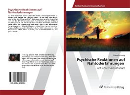 Psychische Reaktionen auf Nahtoderfahrungen