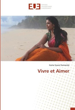 Vivre et Aimer