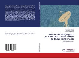 Effects of Changing RCS and ANTENNA Array Pattern on Radar Performance