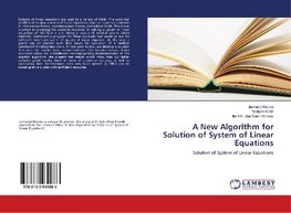 A New Algorithm for Solution of System of Linear Equations