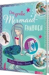Das große Mermaid-Fanbuch