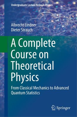 A Complete Course on Theoretical Physics