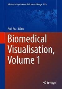 Biomedical Visualisation Volume 1