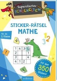 Superstarke Schulhelden - Sticker-Rätsel Mathe
