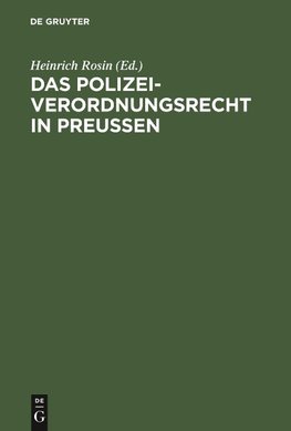 Das Polizeiverordnungsrecht in Preußen
