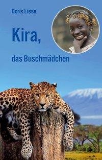 Kira, das Buschmädchen