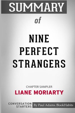 Summary of Nine Perfect Strangers by Liane Moriarty