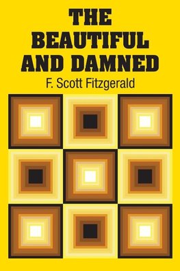 The Beautiful and Damned