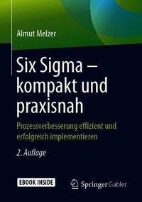 Six Sigma - kompakt und praxisnah