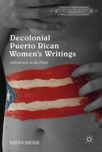 Decolonial Puerto Rican Women's Writings