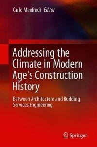 Addressing the Climate in Modern Age's Construction History