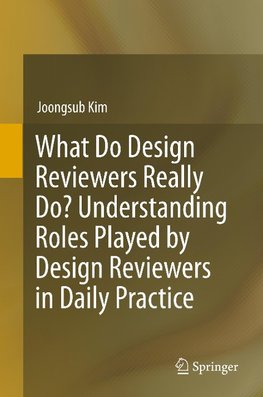 What Do Design Reviewers Really Do? Understanding Roles Played by Design Reviewers in Daily Practice