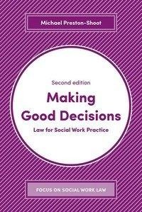 Making Good Decisions