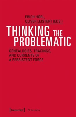 Thinking the Problematic