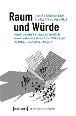 Raum und Würde