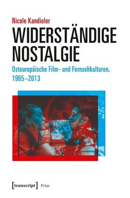 Widerständige Nostalgie