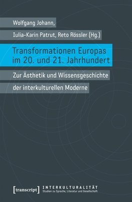 Transformationen Europas im 20. und 21. Jahrhundert