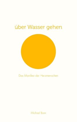 über Wasser gehen