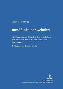 Rundfunk über Gebühr?