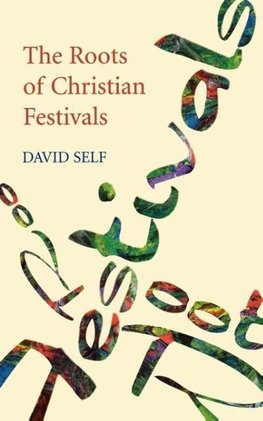 Roots of Christian Festivals, The