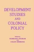 Development Studies and Colonial Policy