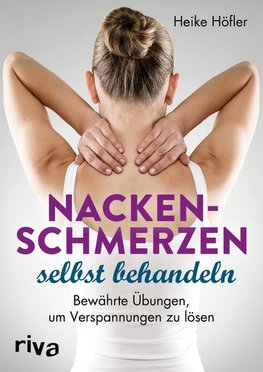 Nackenschmerzen selbst behandeln