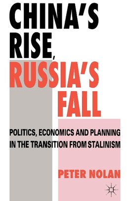 China's Rise, Russia's Fall