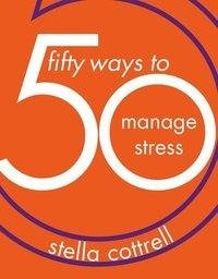 50 Ways to Manage Stress