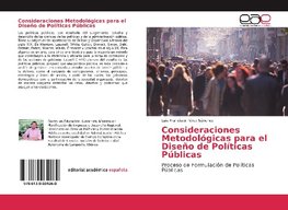 Consideraciones Metodológicas para el Diseño de Políticas Públicas