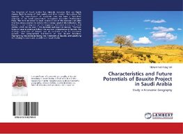 Characteristics and Future Potentials of Bauxite Project in Saudi Arabia
