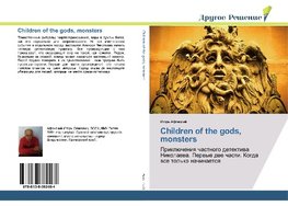 Children of the gods, monsters