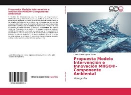 Propuesta Modelo Intervención e Innovación MIIGO®-Componente Ambiental