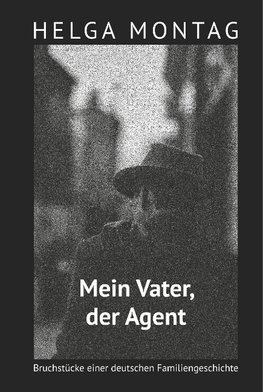 Mein Vater, der Agent