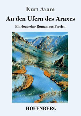 An den Ufern des Araxes