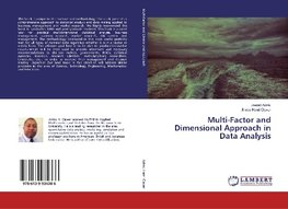 Multi-Factor and Dimensional Approach in Data Analysis