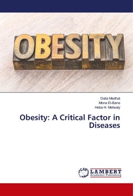 Obesity: A Critical Factor in Diseases