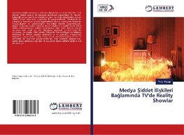 Medya ¿iddet ¿li¿kileri Ba¿lam¿nda TV'de Reality Showlar