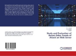 Study and Evaluation of Recent Ddos Trends of Attack on Web Server