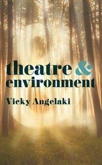 Theatre and Environment