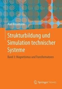 Strukturbildung und Simulation technischer Systeme