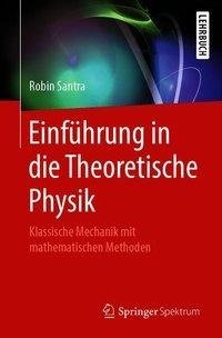 Einführung in die Theoretische Physik