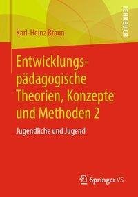 Entwicklungspädagogische Theorien, Konzepte und Methoden 2