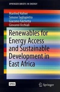 Renewables for Energy Access and Sustainable Development in East Africa