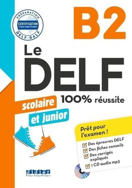 Le DELF Scolaire B2 - Übungsheft mit MP3-CD und Lösungen
