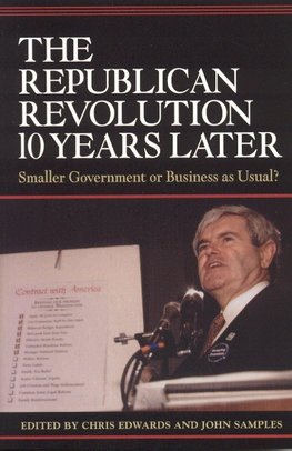 The Republican Revolution 10 Years Later