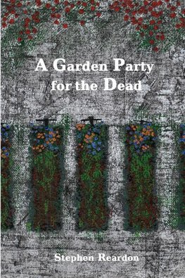 A Garden Party for the Dead