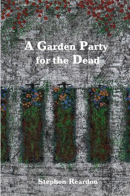 A Garden Party for the Dead